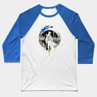 Time traveler Baseball T-Shirt